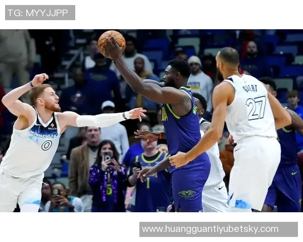 锡安时隔八个月重返赛场迎首胜上次赢球还是今年三月对森林狼